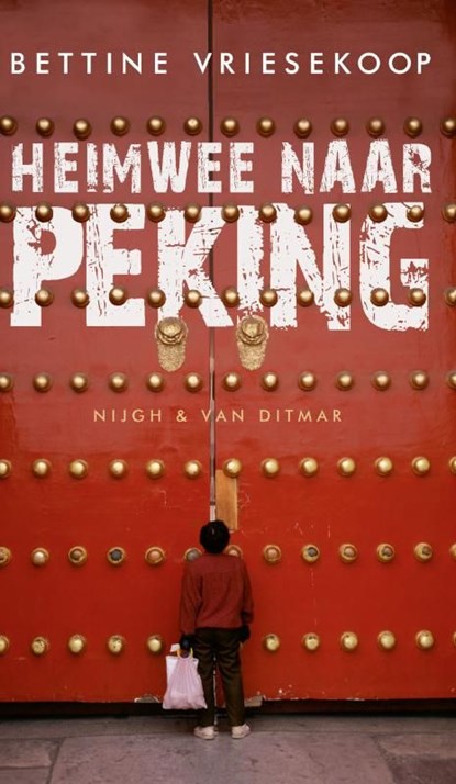 Heimwee naar Peking, Bettine Vriesekoop - Ebook - 9789038896700