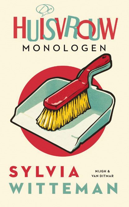 Huisvrouwmonologen, Sylvia Witteman - Paperback - 9789038896922