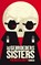 De gebroeders Sisters, Patrick DeWitt - Paperback - 9789038897189