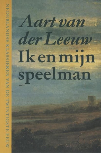 Ik en mijn speelman, Aart van der Leeuw - Ebook - 9789038897264