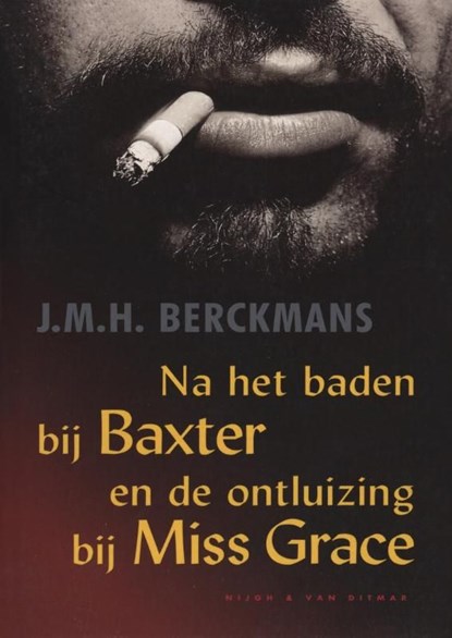 Na het baden bij Baxter en de ontluizing bij Miss Grace, J.M.H. Berckmans - Ebook - 9789038897400
