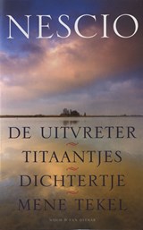 De uitvreter, Titaantjes, Dichtertje, Mene Tekel - Nescio - 9789038897653