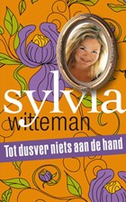 Tot dusver niets aan de hand | Sylvia Witteman | 