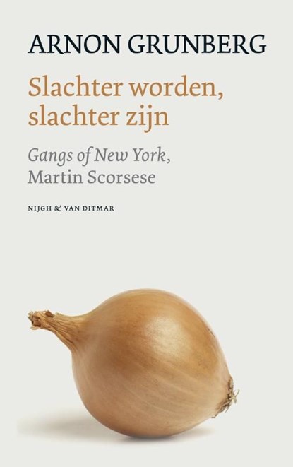 Slachter worden, slachter zijn, Arnon Grunberg - Ebook - 9789038897868