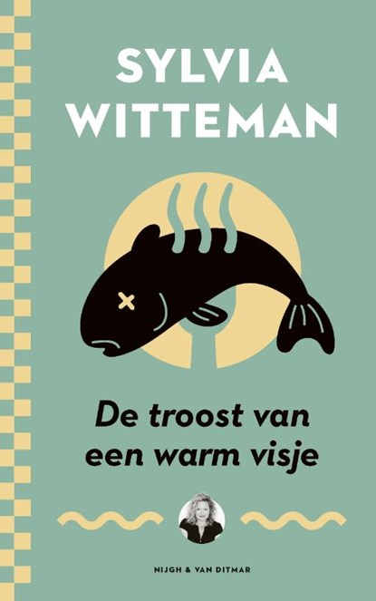 De troost van een warm visje, Sylvia Witteman - Paperback - 9789038898308