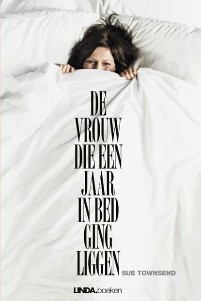 De vrouw die een jaar in bed ging liggen, Sue Townsend - Paperback - 9789038898742