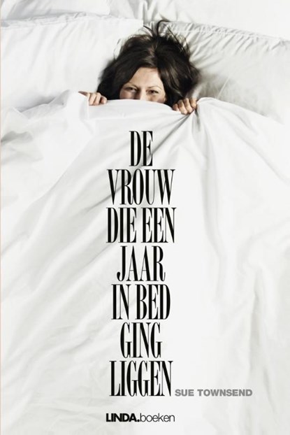 De vrouw die een jaar in bed ging liggen, Sue Townsend - Ebook - 9789038899152