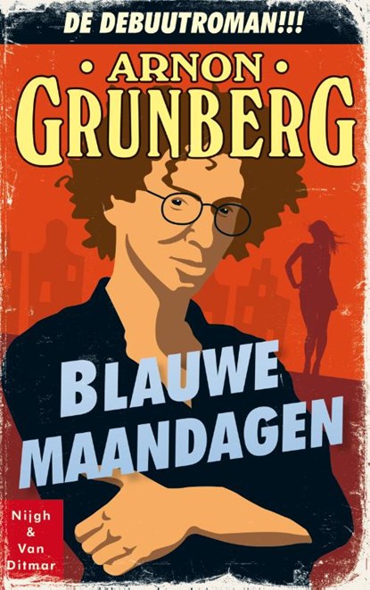 Blauwe maandagen, Arnon Grunberg - Paperback - 9789038899190