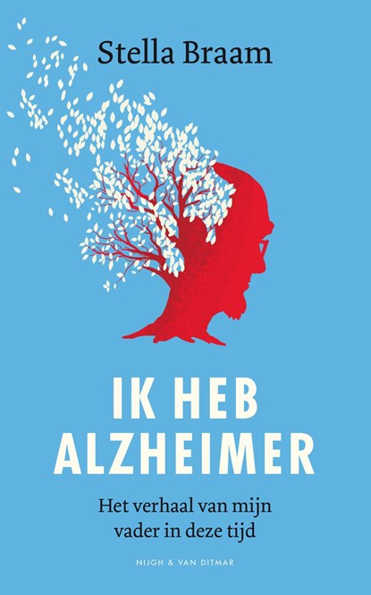 Ik heb Alzheimer, Stella Braam - Ebook - 9789038899664