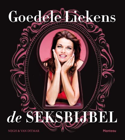 De seksbijbel, Goedele Liekens - Paperback - 9789038899794