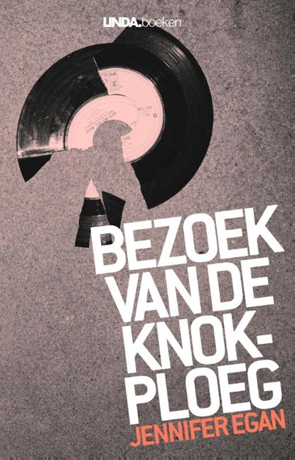 Bezoek van de knokploeg, Jennifer Egan - Paperback - 9789038899848