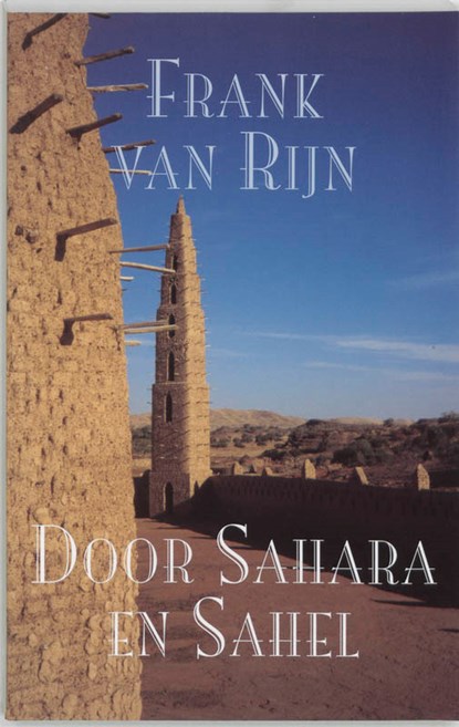 Door Sahara en Sahel, F. van Rijn - Paperback - 9789038913599