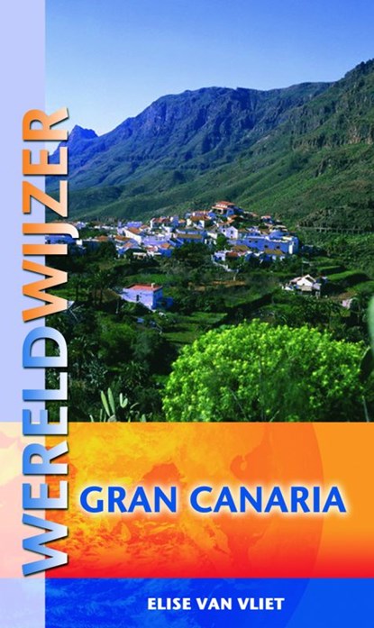 Gran Canaria, Eddy van Vliet - Paperback - 9789038917979