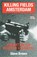 Killing fields Amsterdam, BROWN, Steve - Paperback - 9789038918105