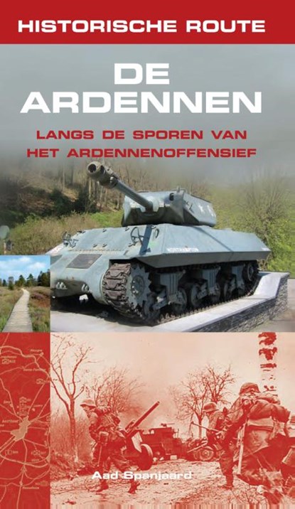 Historische route De Ardennen, Aad Spanjaard - Paperback - 9789038918952