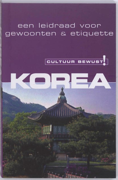 Cultuur bewust! Korea, James Hoare - Paperback - 9789038919485