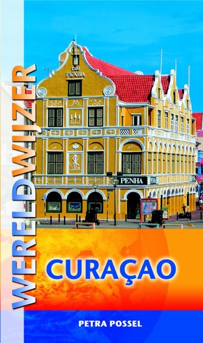 Wereldwijzer Curaçao, Petra Possel - Paperback - 9789038920344