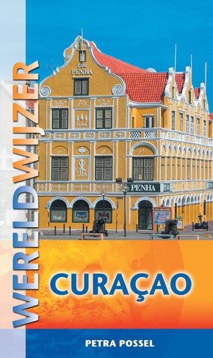 Wereldwijzer reisgids Curacao, Petra Possel - Ebook Adobe PDF - 9789038921037