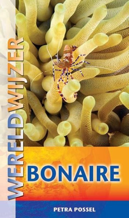 Wereldwijzer reisgids Bonaire, Petra Possel - Ebook Adobe PDF - 9789038921044