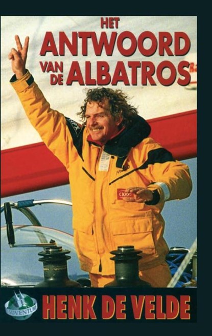 Het antwoord van de albatros, Henk de Velde - Ebook - 9789038921730