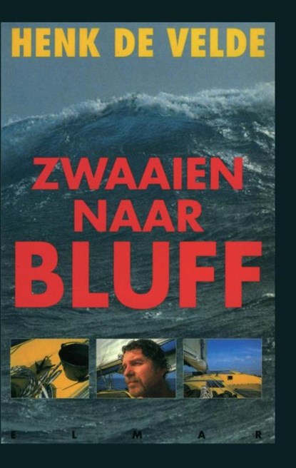 Zwaaien naar Bluff, Henk de Velde - Ebook - 9789038921914
