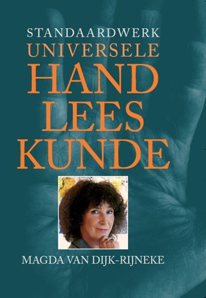 Standaardwerk universele handleeskunde, Magda van Dijk-Rijneke - Paperback - 9789038922553