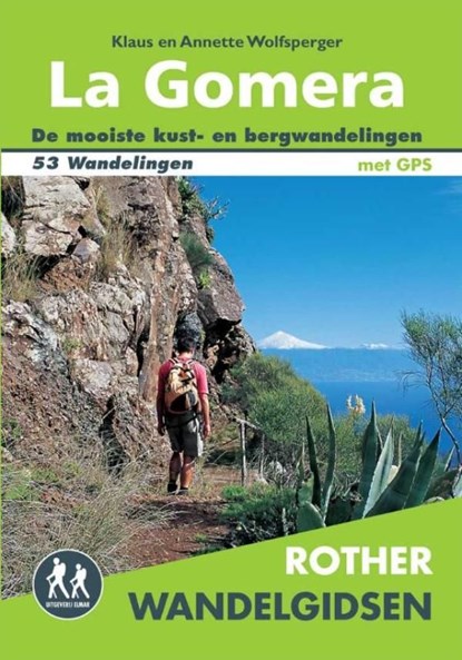 La Gomera, Klaus Wolfsperger ; Annette Wolfsperger - Ebook Adobe PDF - 9789038922751