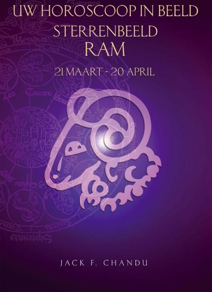 Uw horoscoop in beeld: sterrenbeeld Ram, Jack F Chandu - Ebook - 9789038923314