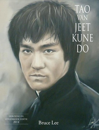 Tao van Jeet Kune Do, Bruce Lee - Paperback - 9789038924120