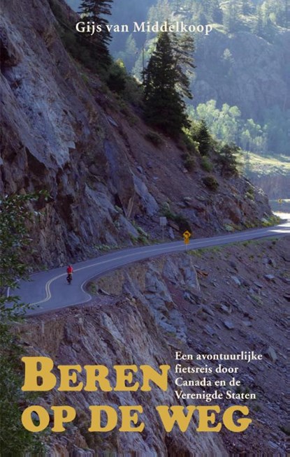 Beren op de weg, Gijs van Middelkoop - Paperback - 9789038924229