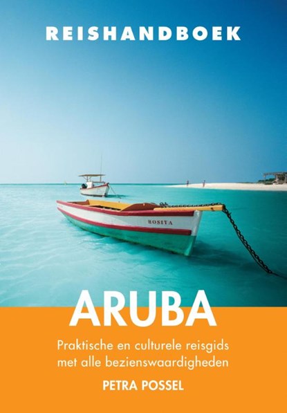 Reishandboek Aruba, Petra Possel - Paperback - 9789038924359