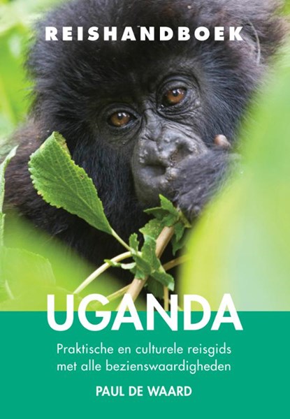 Reishandboek Uganda Uganda, Paul de Waard - Paperback - 9789038924397
