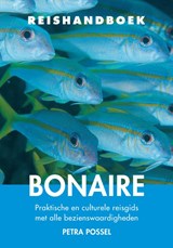 Reishandboek Bonaire - Petra Possel - 9789038925325