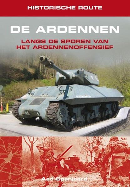 Historische route de Ardennen, Aad Spanjaard - Paperback - 9789038925356