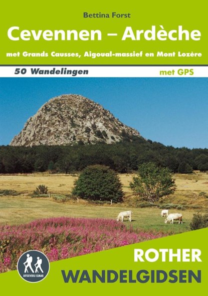 Rother wandelgids Cevennen-Ardèche, Bettina Forst - Paperback - 9789038925592