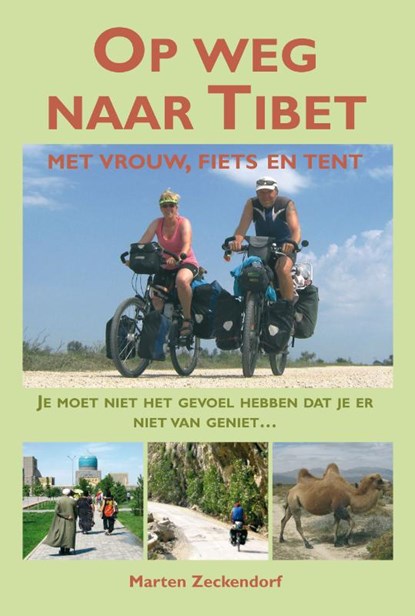 Op weg naar Tibet, Marten Zeckendorf - Paperback - 9789038925929