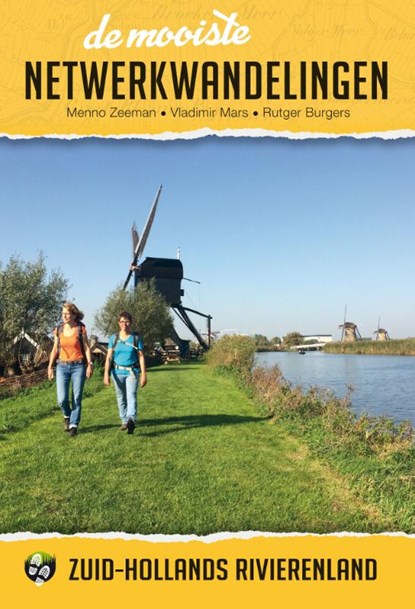 De mooiste netwerkwandelingen: Zuid-Hollands rivierenland, Menno Zeeman ; Vladimir Mars ; Rutger Burgers - Paperback - 9789038926551