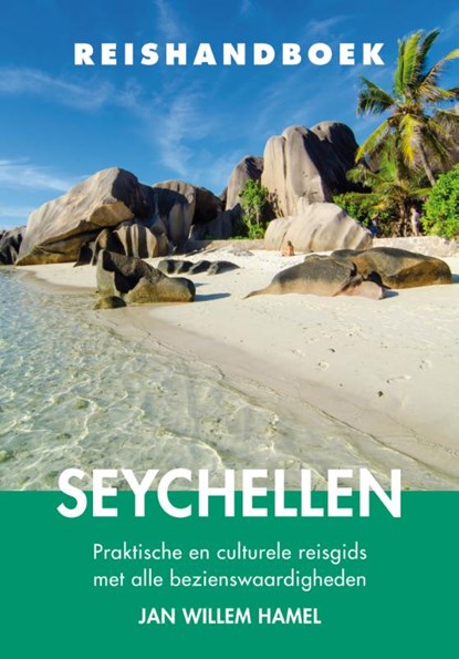 Reishandboek Seychellen, Jan Willem Hamel - Paperback - 9789038926797