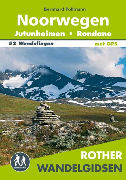 Rother wandelgids Noorwegen – Jotunheimen - Rondane, Bernhard Pollmann - Paperback - 9789038927183