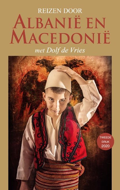 Reizen door Albanië en Macedonië, Dolf de Vries - Paperback - 9789038927251