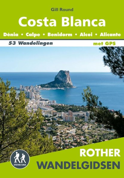 Rother wandelgids Costa Blanca, Gill Round - Paperback - 9789038927343