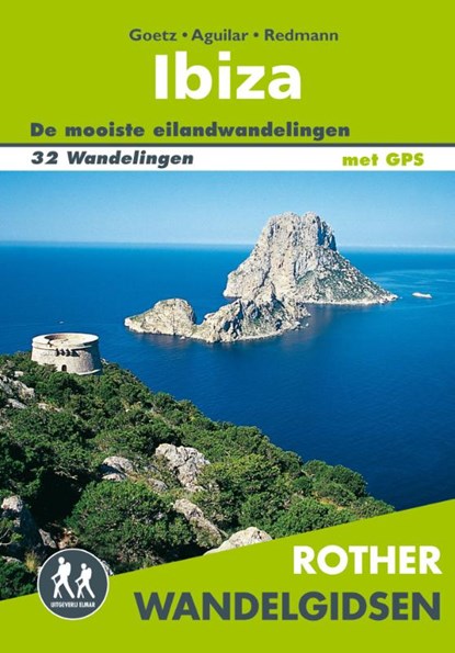 Rother wandelgids Ibiza, Rolf Goetz ; Laura Aguilar ; Ulrich Redmann - Paperback - 9789038927350