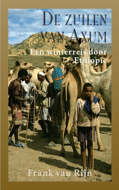 De zuilen van Axum, Frank van Rijn - Ebook - 9789038927664