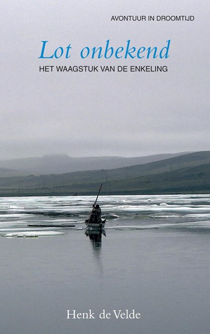 Lot onbekend, Henk de Velde - Ebook - 9789038927718