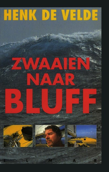 Zwaaien naar Bluff, Henk de Velde - Ebook - 9789038927770