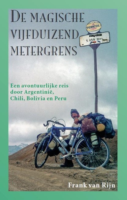 De magische vijfduizendmetergrens, Frank van Rijn - Paperback - 9789038927817