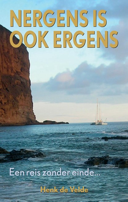 Nergens is ook ergens, Henk de Velde - Ebook - 9789038927824