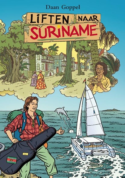 Liften naar Suriname, Daan Goppel - Paperback - 9789038928036