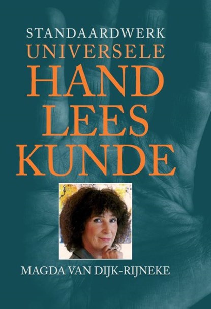 Standaardwerk Universele Handleeskunde, Magda van Dijk-Rijneke - Gebonden - 9789038928272