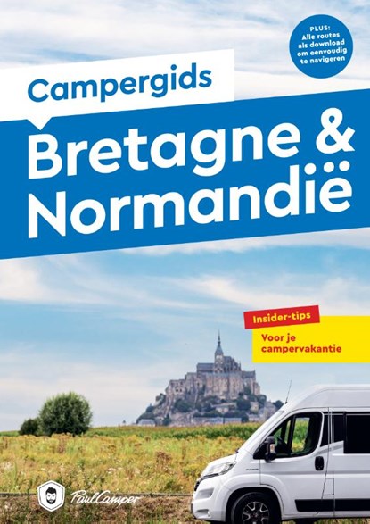 Campergids Bretagne & Normandië, Ralf Johnen - Paperback - 9789038928982